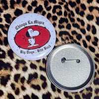 Image 2 of Chinga La Migra Pinback Button