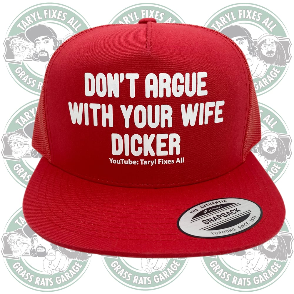 “Don’t Argue With Your Wife” Hat