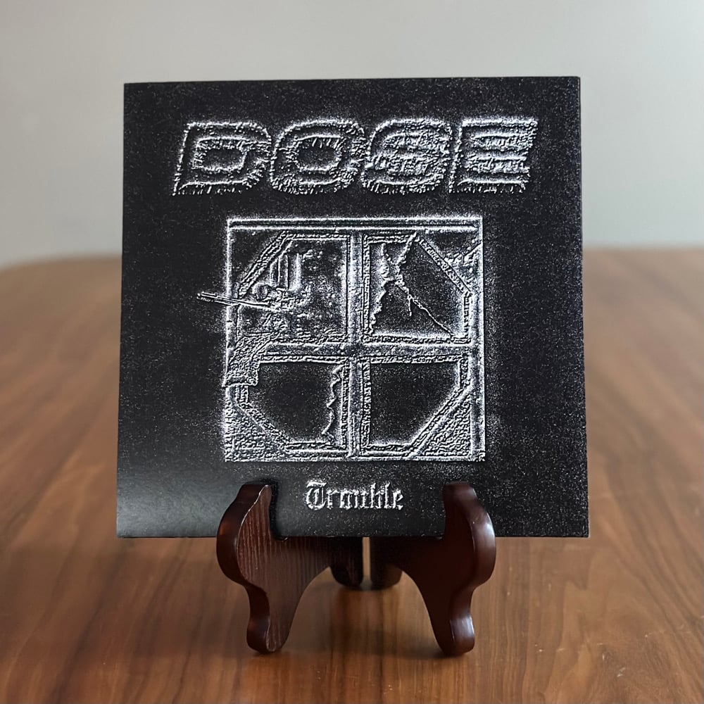 Dose - Trouble 7”