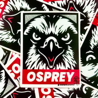 “Obey the osprey” matte 3” vinyl sticker 
