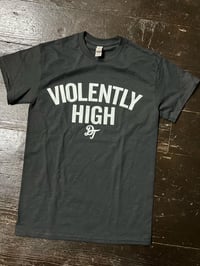 DT - Violently High