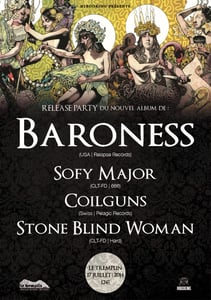 Image of 17 Juillet > RELEASE PARTY w/Baroness, Sofy Major, StoneBlindWoman, Coilguns @Clermont(63)