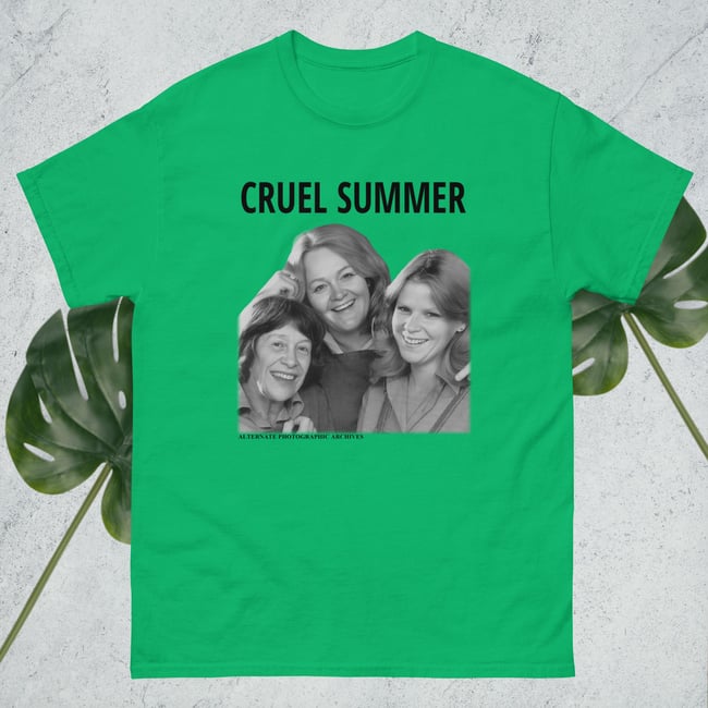 Cruel Summer t-shirt