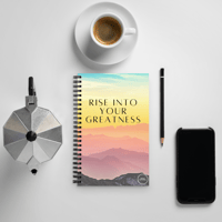 "Rise Into Your Greatness" Notebook