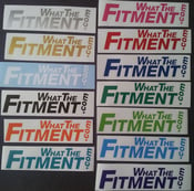 Image of What the Fitment Large stickers (1.5″ x 6.5″)