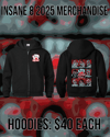 Insane 8 2025 Hoodies