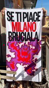 Image 2 of TELO MARE-SE TI PIACE MILANO BRUCIALA.