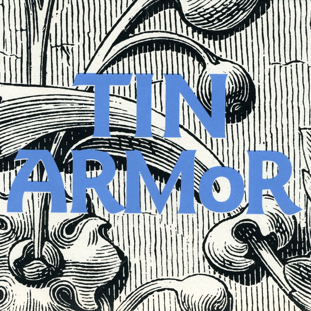 Image of Tin Armor "Strange and Estranging" 7"