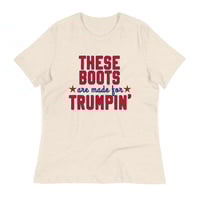 Image 4 of These Boots are made for Trumpin' Women's Relaxed T-Shirt