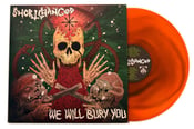 Image of We Will Bury You Lp