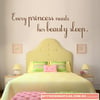 Vinyl Wall Sticker Decal Art Quote Every Princess Needs Her Beauty Sleep