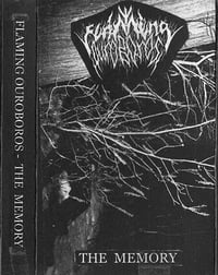 Flaming Ouroboros - The Memory CS