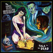 Image of The Evil Streaks - Talk To The Dead - Full Length - CD