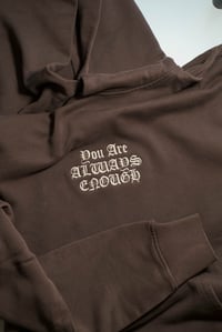 Image 1 of “you are always enough” pullover 