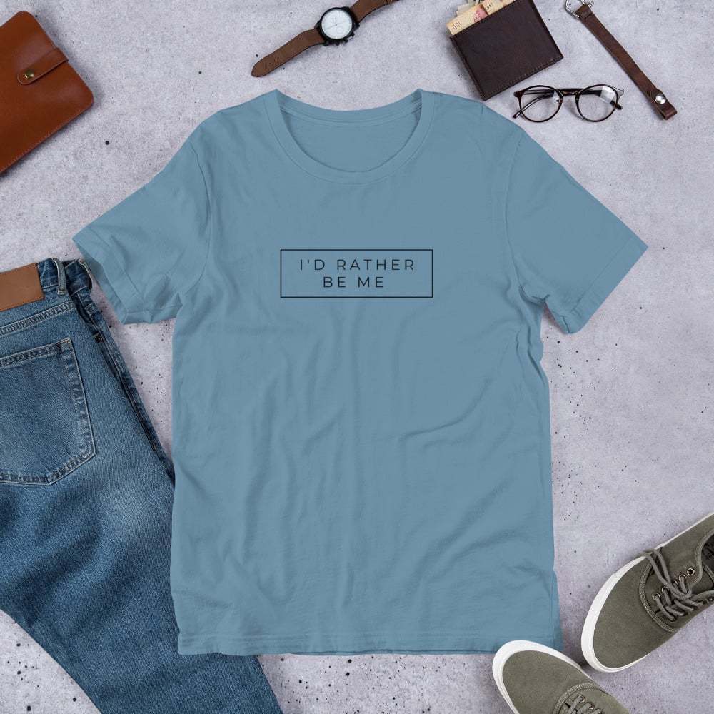 Image of Rather Be Me Unisex T-Shirt