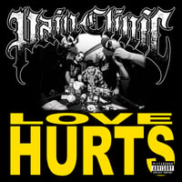Image 1 of PAIN CLINIC LOVE HURTS 12” LP