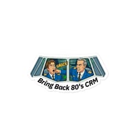 Image 1 of Bring Back 80's CRM sticker
