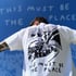 "THIS MUST BE THE PLACE" T-SHIRT Image 3