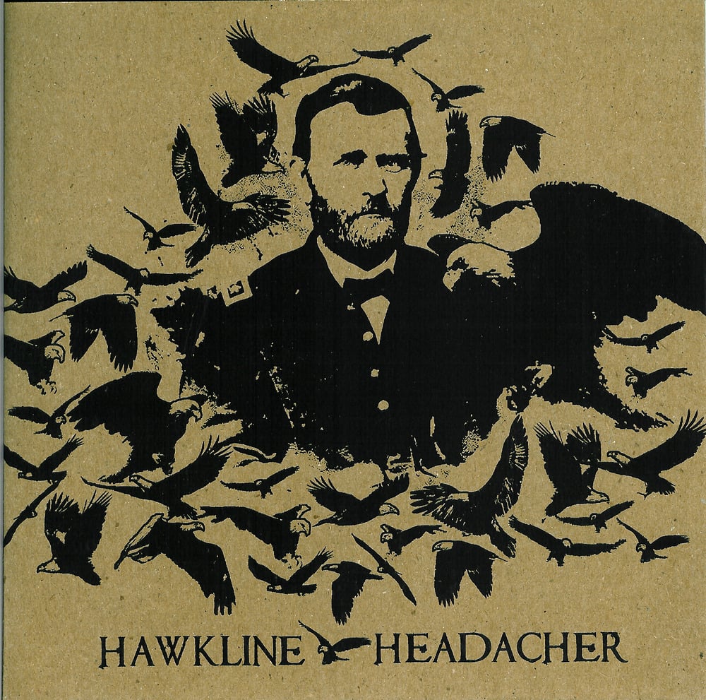 Image of Hawkline / Headacher - Split 7"