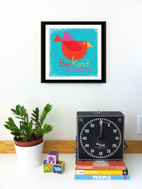 Image 2 of Be Kind Always Bird Art Print (Blue) 