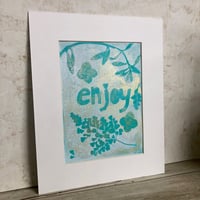 Image 2 of Botanical Monotype ~ “Enjoy”, Turquoise, Chalk White, Pale Gold  ~ 8x10 Inch Mat 