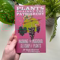 Image 1 of Plants Against the Patriarchy (zine)