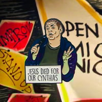 Image 2 of Jonah Hill “Jesus Died For Our Cynthia’s” (22 Jump Street) Enamel Pin