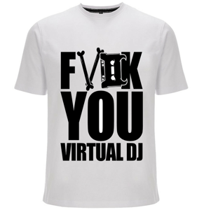 Image of Fuck You Virtual DJ T-Shirt 