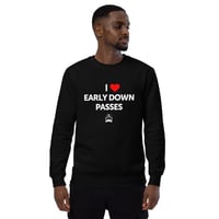 Image 1 of Sweatshirt: I Love Early Down Passes