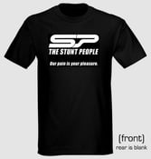 Image of "Our Pain Is Your Pleasure" - Stunt People T-Shirt