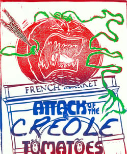 Image of Attack of the Creole Tomatoes