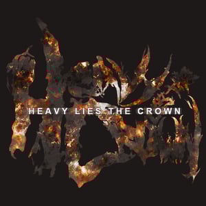 Image of Heavy Lies The Crown 2012 EP Digital Download