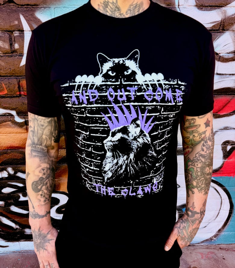Image of And Out Come The Claws Tee