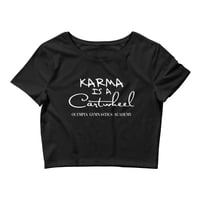 Karma is a Cartwheel - Women’s Crop Tee