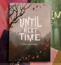 Image 1 of Until Next Time Comic