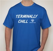 Image of Terminally Chill Tee