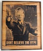 Image of Dont Believe the Hype Black on Wood
