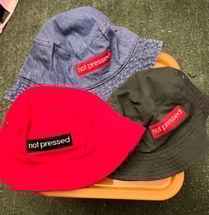 Image of Not Pressed Bucket Hat