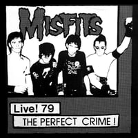 Misfits - "Live 79! Perfect Crime" 7" (Import/Fanclub)