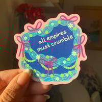 "All Empires Must Crumble" Cake Sticker