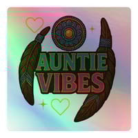 Image 1 of Auntie Vibes Holographic sticker