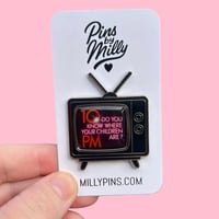 ’Do You Know Where Your Children Are?’ Nostalgic 80s 90s Commercial TV Enamel Pin