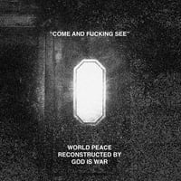 Image 1 of World Peace & God Is War - “Come And Fucking See” LP (Clear)