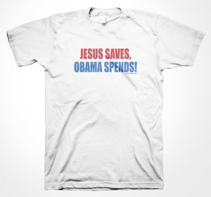 Image of Jesus Saves, Obama Spends