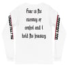 Fear is the currency Long Sleeve Tee