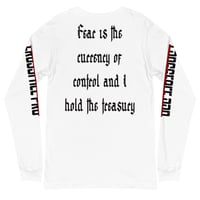 Image 2 of Fear is the currency Long Sleeve Tee