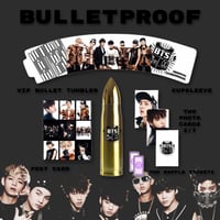 BULLETPROOF | VIP PACKAGE