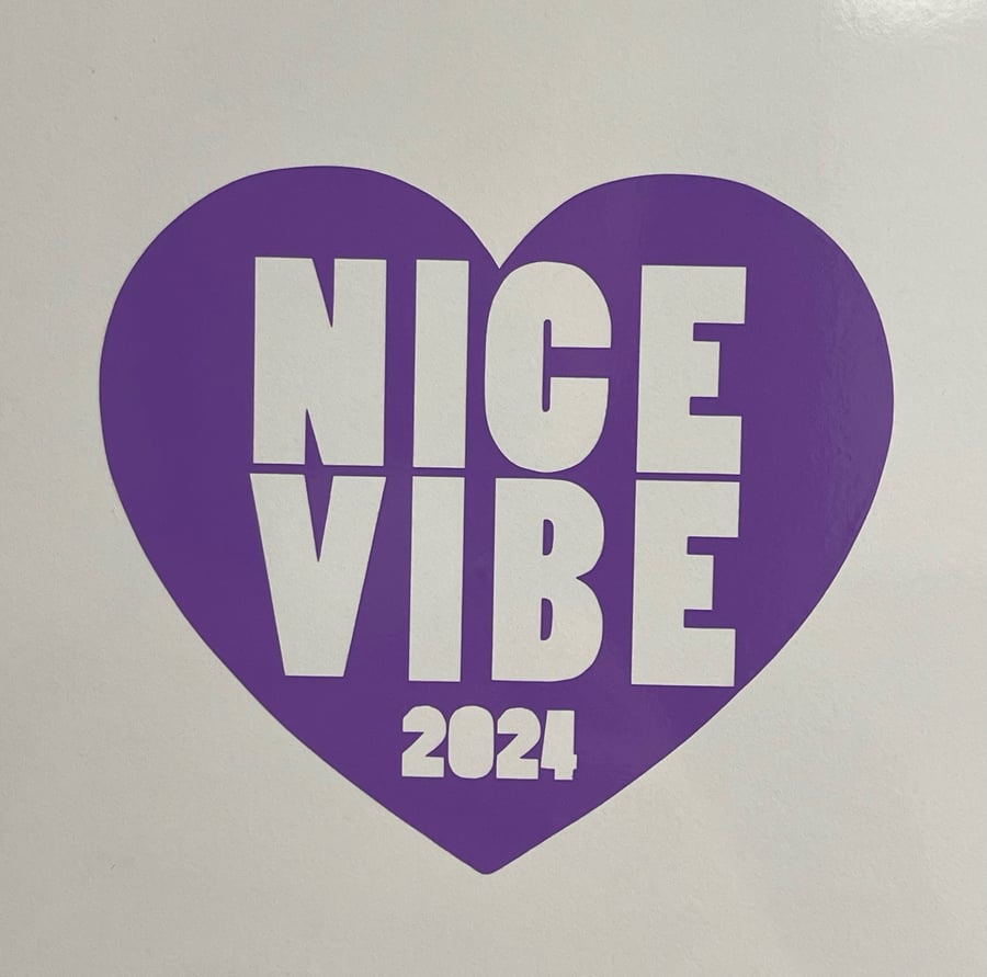 Image of NICE VIBE OG HEART - 2024