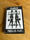 nunn - Parallel Play Cassette (Distro)
