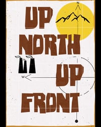 Image 2 of UP NORTH UP FRONT